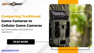 comparing traditional game cameras to cellular