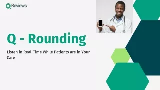 Q Rounding - Patient feedback Real-time