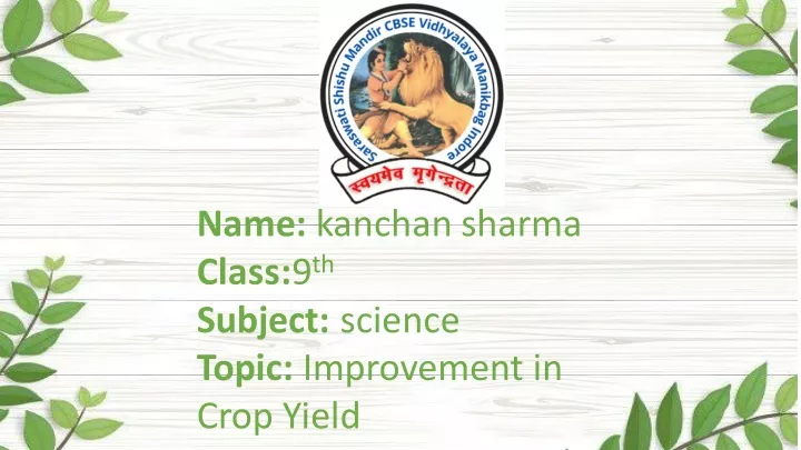 name kanchan sharma class 9 th subject science