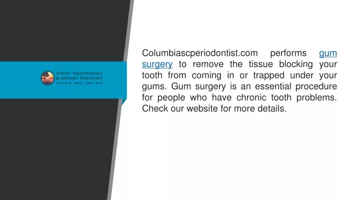 columbiascperiodontist com performs gum surgery