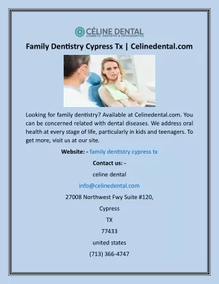 Family Dentistry Cypress Tx  Celinedental