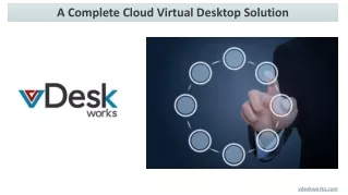 a complete cloud virtual desktop solution
