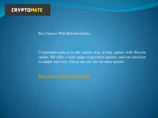 Buy Games With Bitcoin Online   Cryptomate.com.cn