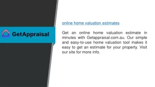 online home valuation estimates get an online