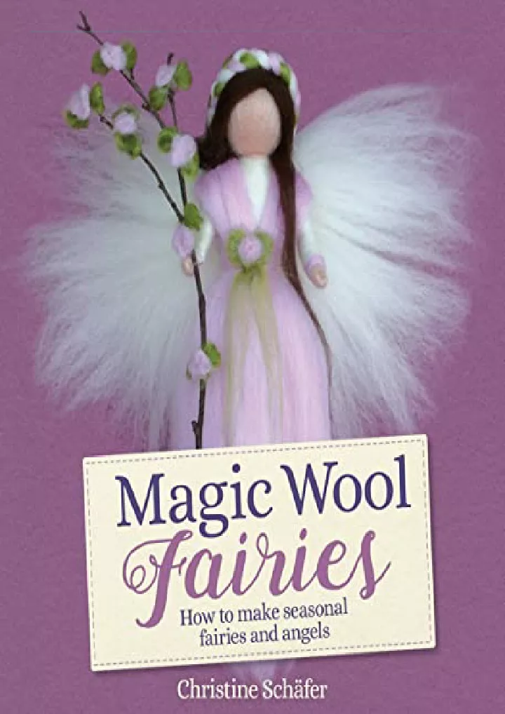 magic wool fairies how to make seasonal fairies