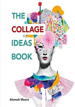 PDF/BOOK The Collage Ideas Book