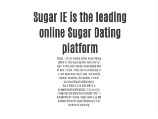 Sugar IE is the leading online Sugar Dating platform