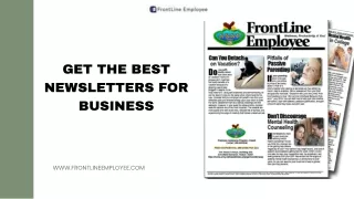 Best Newsletters For Business - Frontline Employee