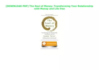 [DOWNLOAD PDF] The Soul of Money: Transforming Your Relationship with Money and