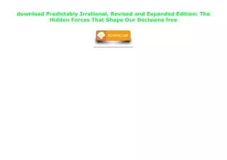 [READ PDF] Predictably Irrational, Revised and Expanded Edition: The Hidden Forc