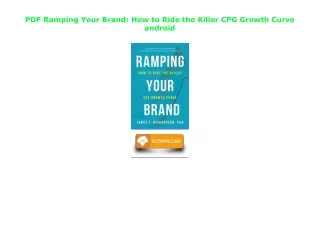 (PDF BOOK) Ramping Your Brand: How to Ride the Killer CPG Growth Curve full