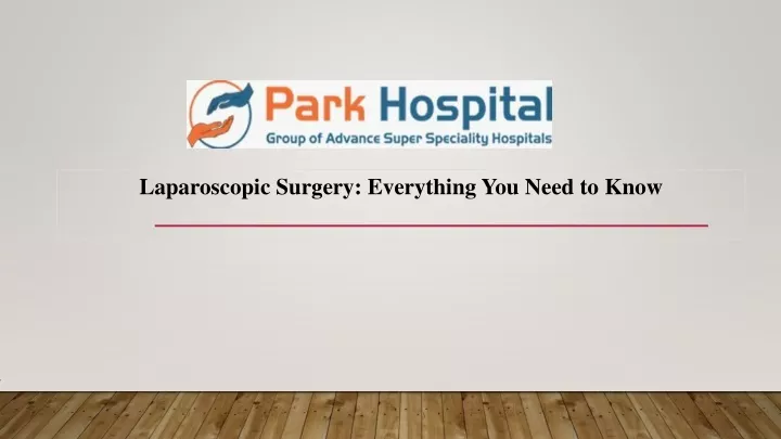 laparoscopic surgery everything you need to know