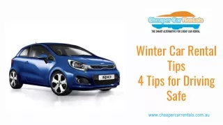 Winter Car Rental Tips 4 Tips for Driving Safe