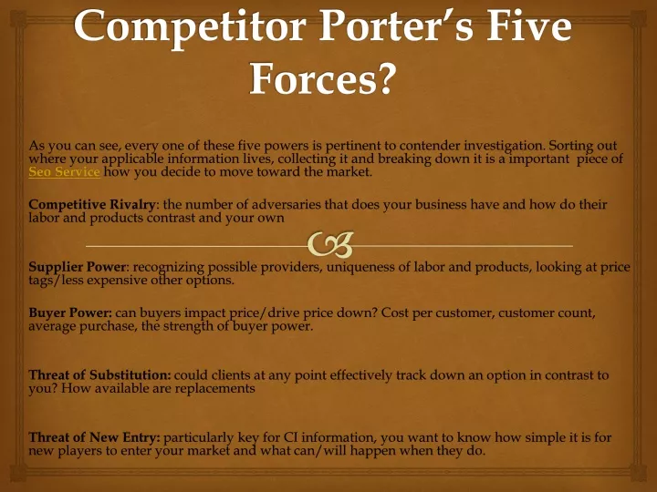 what is important components to a competitor porter s five forces