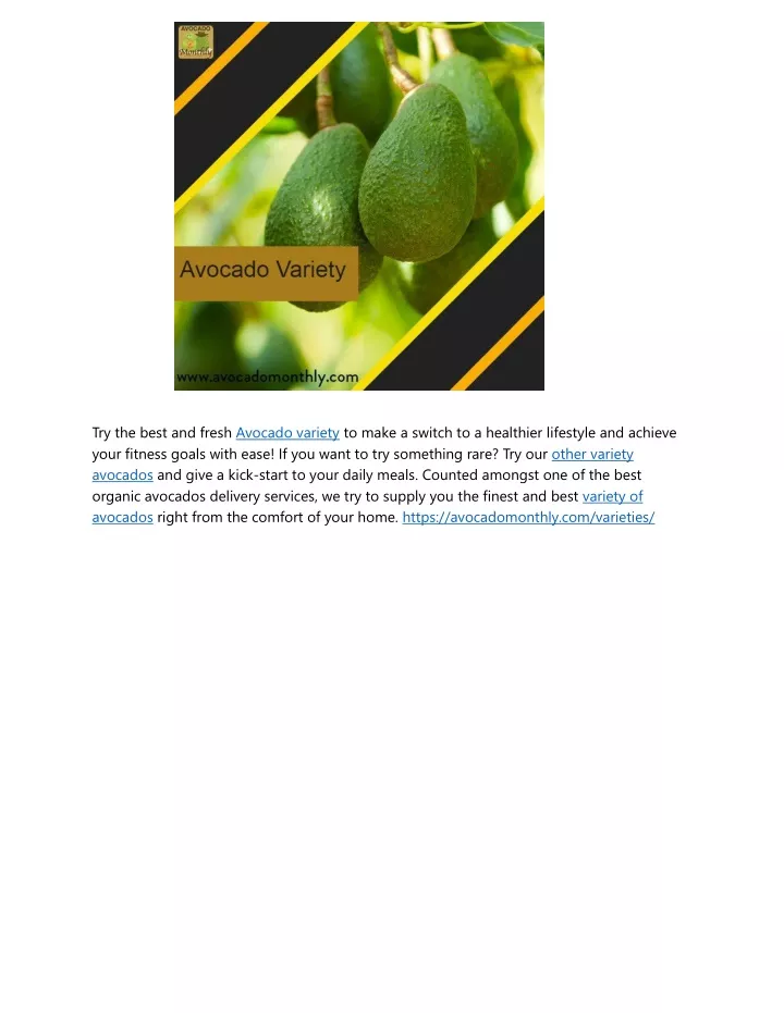 try the best and fresh avocado variety to make