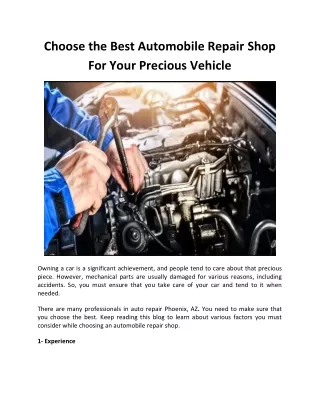 Choose the Best Automobile Repair Shop For Your Precious Vehicle