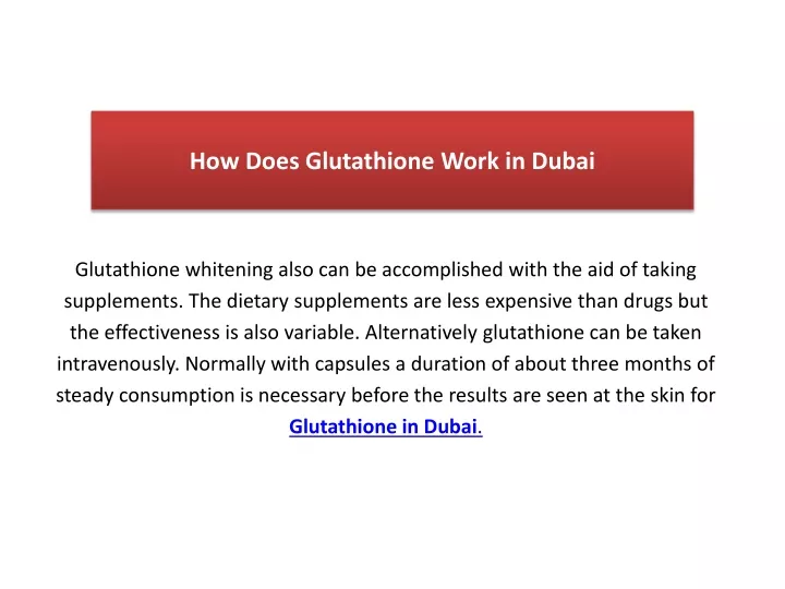 how does glutathione work in dubai