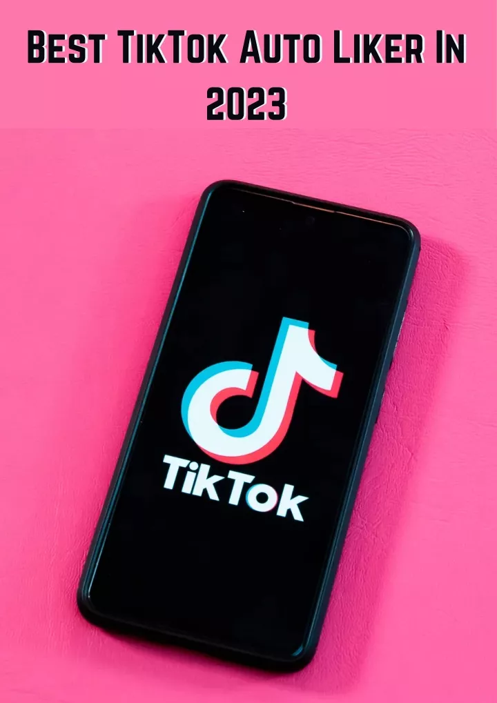 best tiktok auto liker in