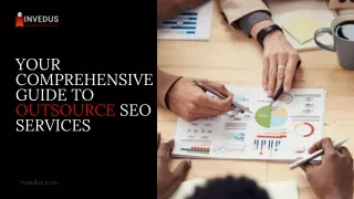 The Expert's Guide to Outsourced SEO Services - Invedus