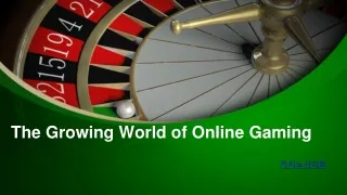 the growing world of online gaming