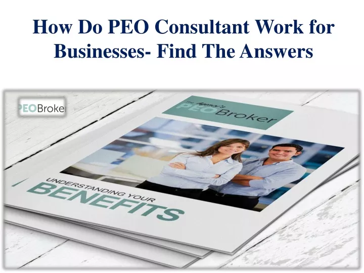 how do peo consultant work for businesses find