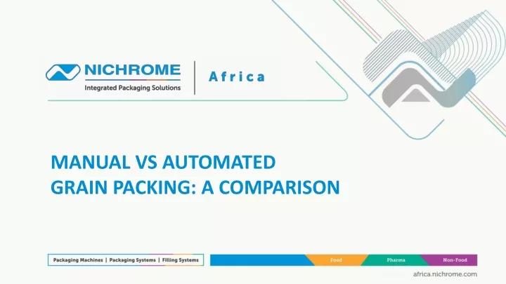 manual vs automated grain packing a comparison