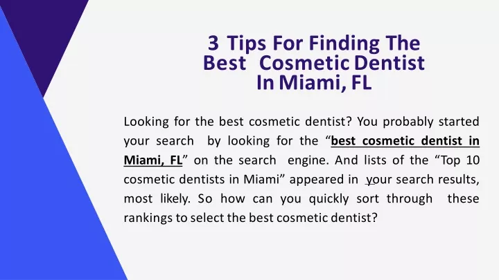 3 tips for finding the best cosmetic dentist in miami fl