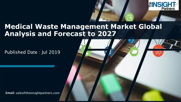 medical waste management market global analysis and forecast to 2027