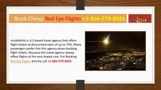 Book Cheap Red Eye Flights  1-866-579-8033