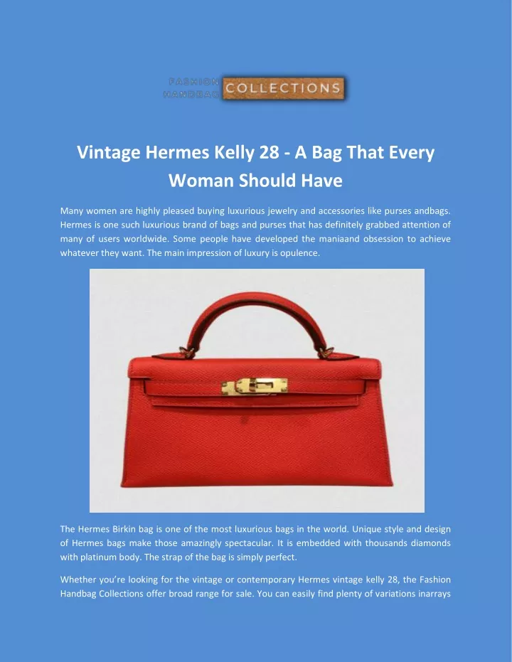 vintage hermes kelly 28 a bag that every woman