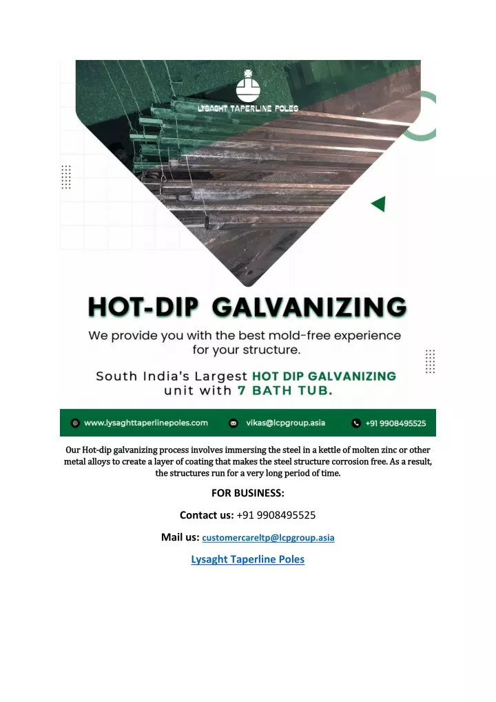 our hot our hot dip galvanizing process involves