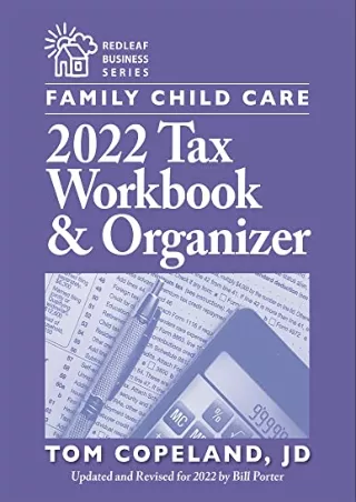 [PDF] DOWNLOAD Family Child Care 2022 Tax Workbook and Organizer (Redleaf B