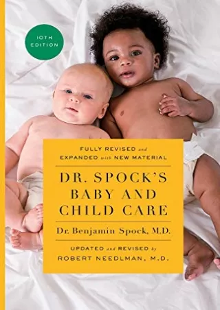 [DOWNLOAD] PDF Dr. Spock's Baby and Child Care, 10th edition