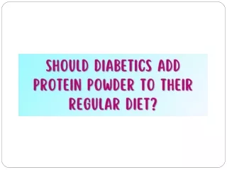 Should Diabetics add Protein Powder to their Regular Diet - Protinex India
