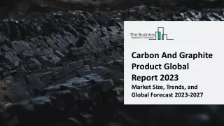 carbon and graphite product global report 2023