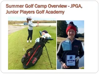 Summer Golf Camp Overview - JPGA, Junior Players Golf Academy