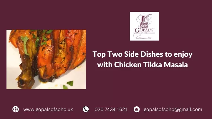 top two side dishes to enjoy with chicken tikka