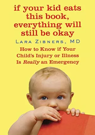 read ebook [pdf] If Your Kid Eats This Book, Everything Will Still Be Okay: