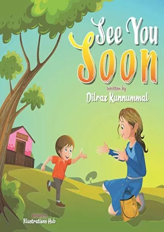 full D!ownload  (pdF) See You Soon: A Children's Book for Mothers and Toddl