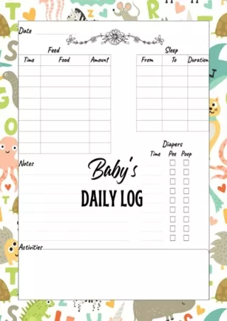 D!ownload [pdf] Baby's Daily Log: A Baby Care Journal for Babies & Toddlers