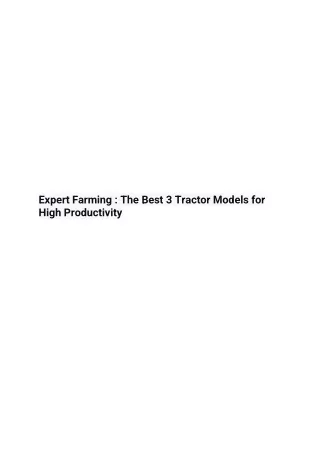 Expert Farming : The Best 3 Tractor Models for High Productivity