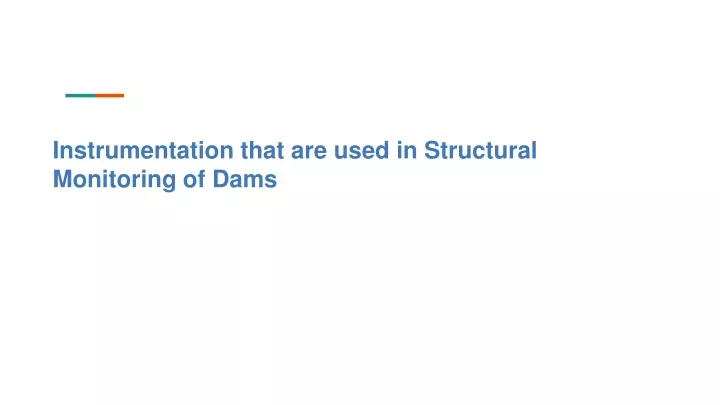 instrumentation that are used in structural monitoring of dams
