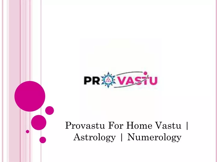provastu for home vastu astrology numerology