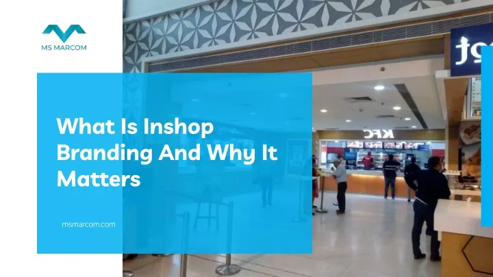 what is inshop branding and why it matters