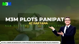 M3M Plots In Panipat, Haryana  Price, Update And Brochure