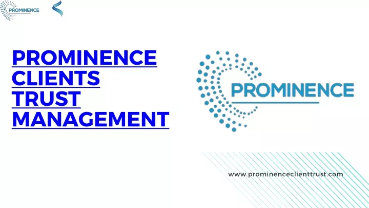 prominence clients trust management