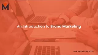 An Introduction to Brand Marketing- Master Infotech