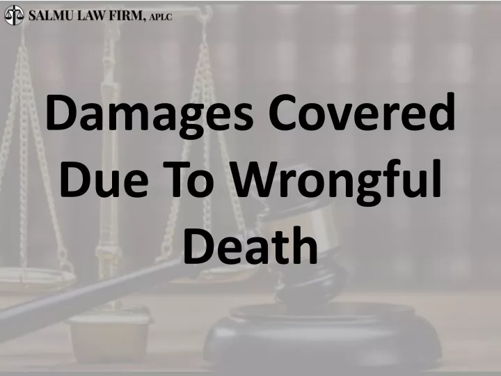 damages covered due to wrongful death