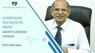 everything you need to know about cardiac stents