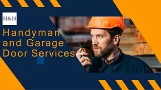 Handyman & Garage Door Repair and Installation Services